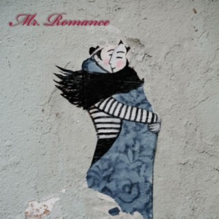 Mr. Romance