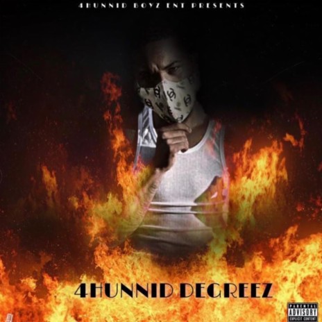 4Hunnid Degreez | Boomplay Music