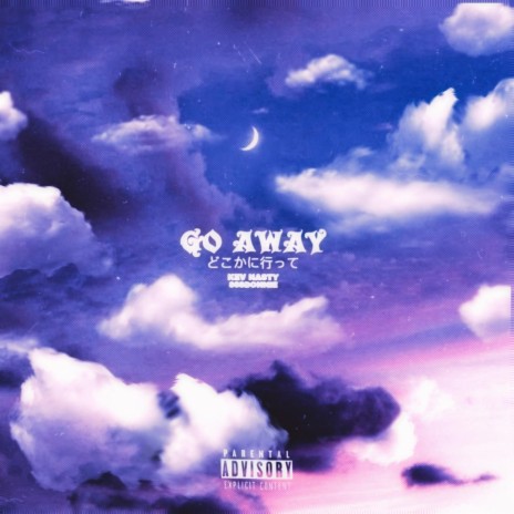 go away ft. 808DONNIE | Boomplay Music