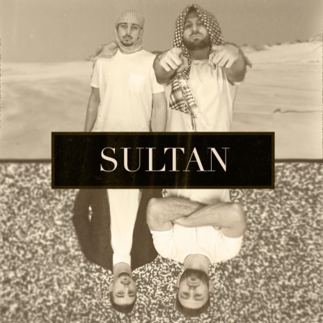 Sultan ft. RNA