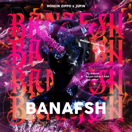 Banafsh ft. Jupin | Boomplay Music