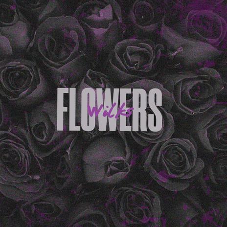 Flowers | Boomplay Music