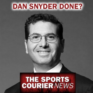 Huge Allegations Against Washington NFL Team - Dan Snyder to Sell? - TSC Podcast #62