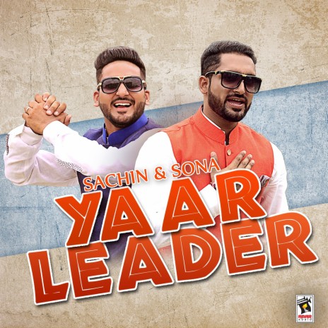 Yaar Leader ft. Sona | Boomplay Music