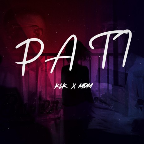 PA TI ft. MDM | Boomplay Music