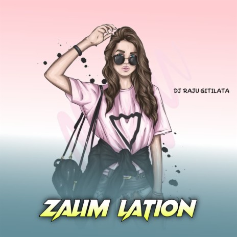Zalim Lation | Boomplay Music