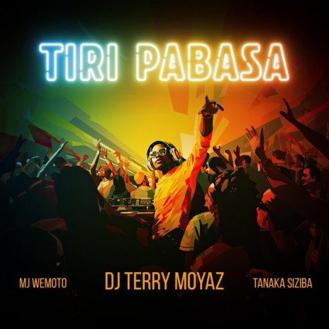 Tiri PaBasa ft. MJ Wemoto & Tanaka Siziba | Boomplay Music