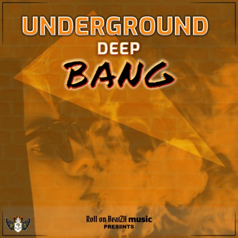 Underground Deep Bang | Boomplay Music