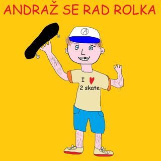 Andraž se rad rolka lyrics | Boomplay Music