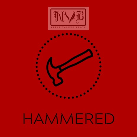 Hammered | Boomplay Music