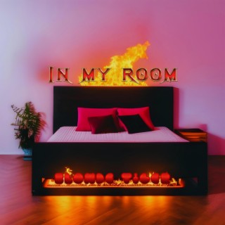 In My Room lyrics | Boomplay Music