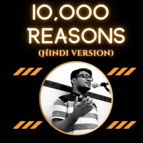 10000 Reasons (Hindi Version)