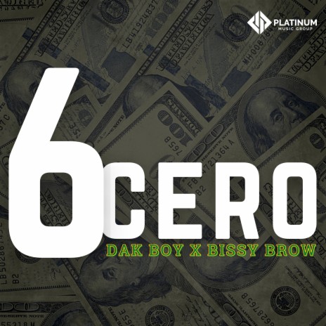 6 Cero ft. Bissy Brow | Boomplay Music