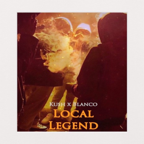 Local Legend ft. Blanco9inez | Boomplay Music