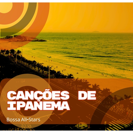 Best Bossa Sounds ft. Bossa Chill Out & Bossa Nova Jazz