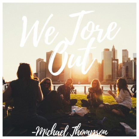 We Tore Out | Boomplay Music