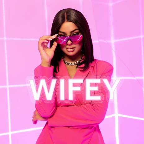 Wifey | Boomplay Music