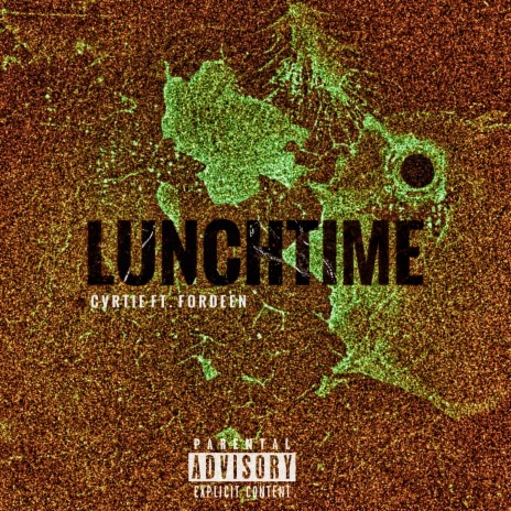 LUNCHTIME ft. Fordeen | Boomplay Music