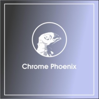 Chrome Phoenix
