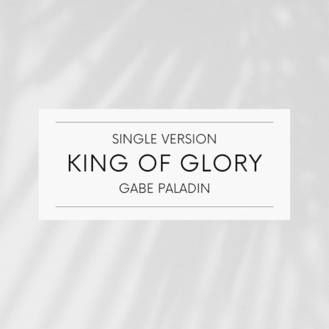 King of Glory | Boomplay Music