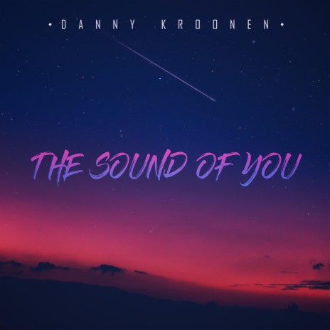 The Sound of You | Boomplay Music