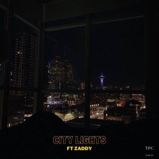 CITY LIGHTS ft. Zaddy lyrics | Boomplay Music