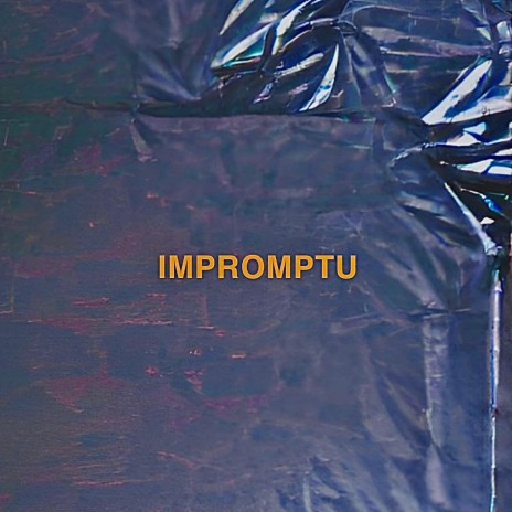 impromptu | Boomplay Music