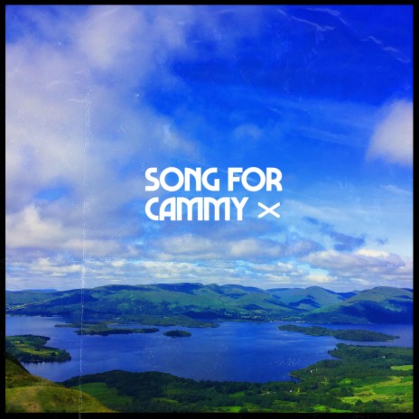 Song for Cammy | Boomplay Music