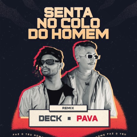 Senta No Colo do Homem (Funk) ft. Dj Pava | Boomplay Music
