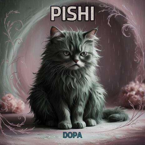 Pishi | Boomplay Music