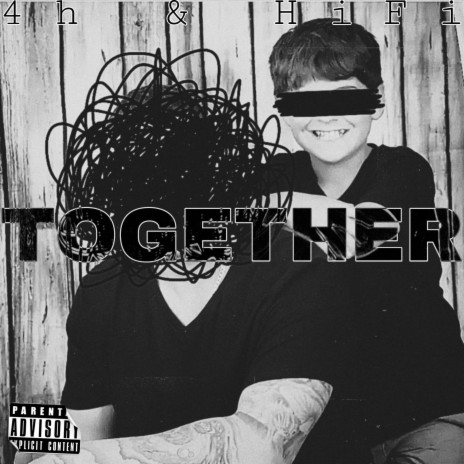 Together ft. HiFi