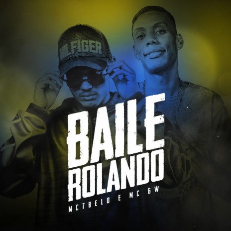 Baile Rolando ft. Mc GW | Boomplay Music