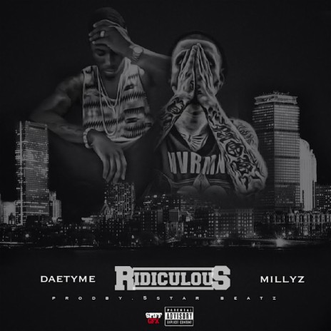 Ridiculous (feat. Millyz) | Boomplay Music