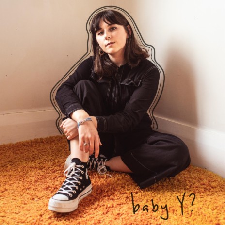 Baby Y? | Boomplay Music