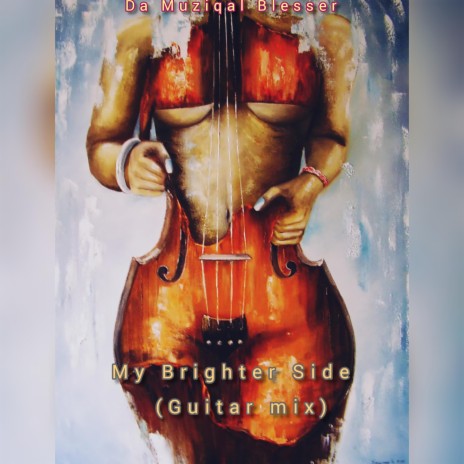 My Brighter Side (Guitar mix) | Boomplay Music