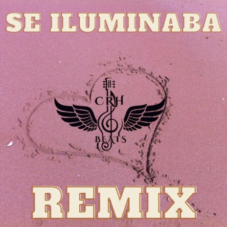 Se iluminaba (remix)