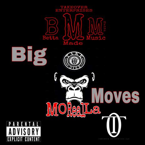 Big Moves | Boomplay Music