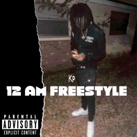 12 AM Freestyle | Boomplay Music