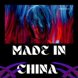 Made in China lyrics | Boomplay Music
