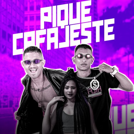 Pique Cafajeste ft. Hox Original & Mc Charminho | Boomplay Music