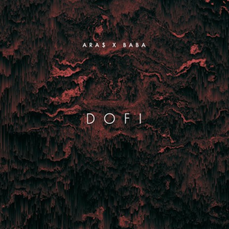Dofi (feat. Baba) | Boomplay Music