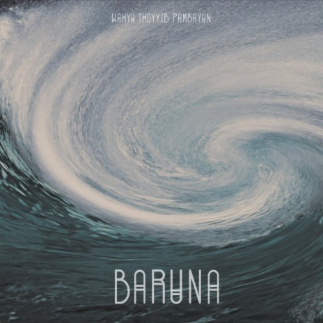 Baruna | Boomplay Music
