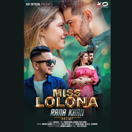 MISS LOLONA ft. Rana Khan