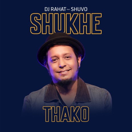 Shukhe Thako | Boomplay Music