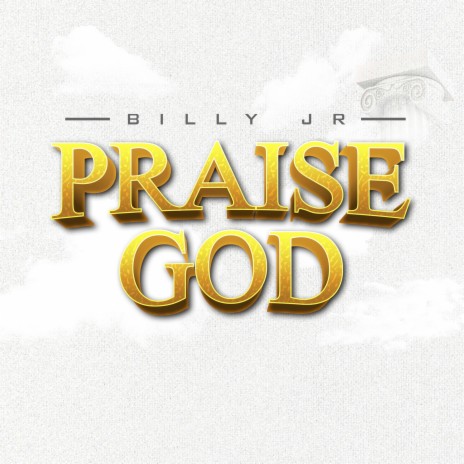 Praise God ft. KNICK KNACK | Boomplay Music