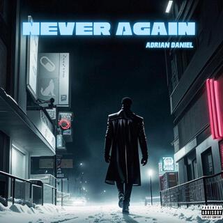 Never Again lyrics | Boomplay Music