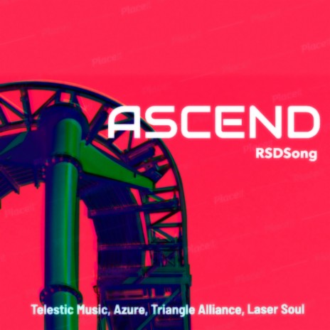 Ascend (feat. Laser Soul) | Boomplay Music