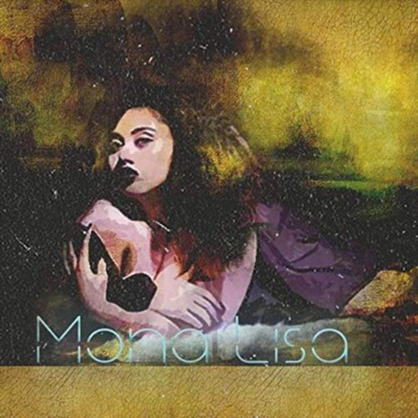 Mona Lisa | Boomplay Music