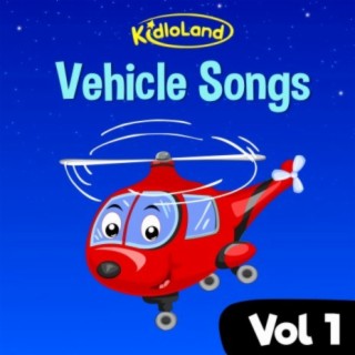Kidloland Vehicle Songs, Vol. 1