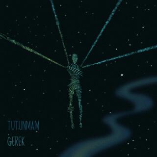 Tutunmam Gerek